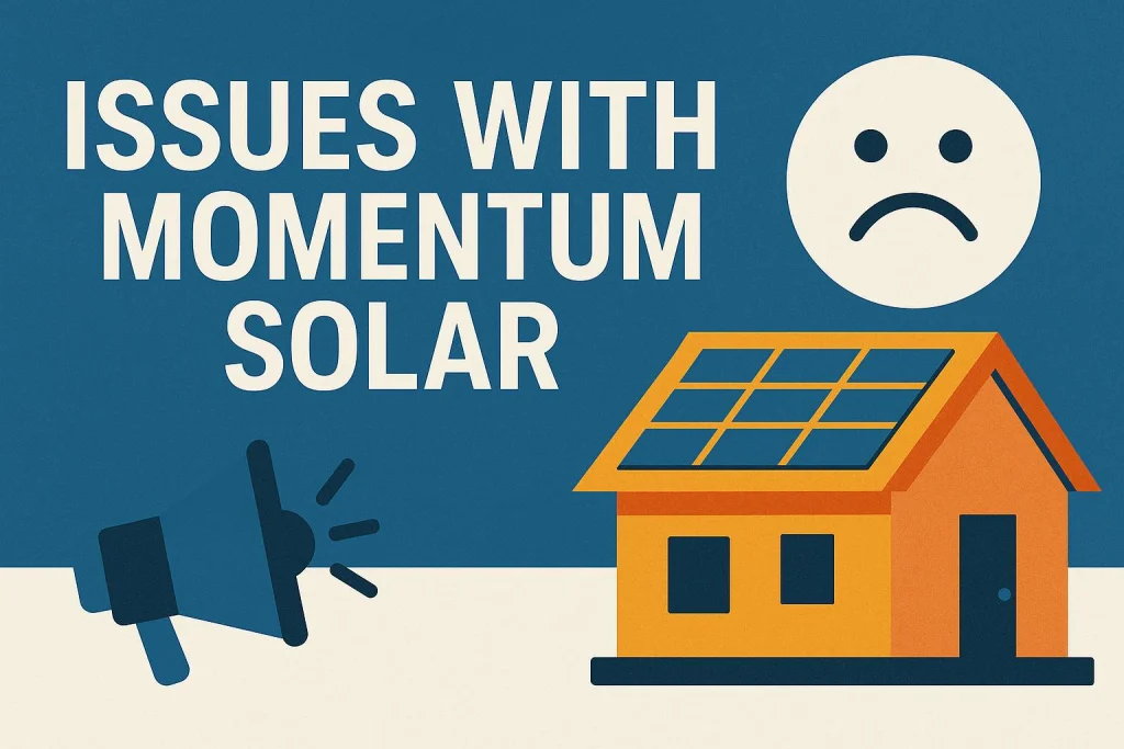 Consumer issues with Momentum Solar panels leading to lawsuits and legal complaints